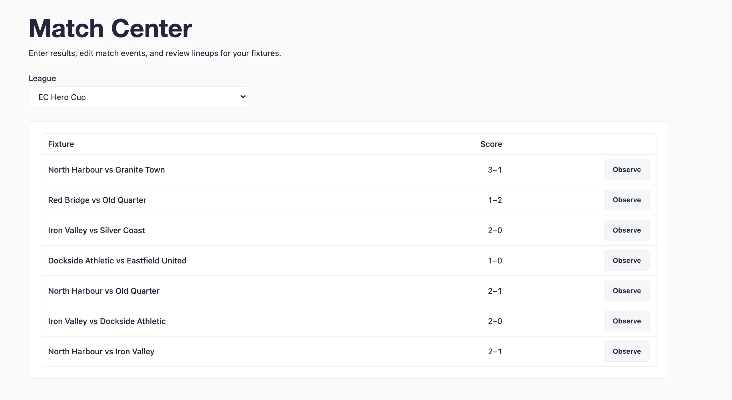 The Match Center in the organizer console: fixtures with entered results